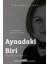 Aynadaki Biri 1