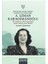 Müphem Bir Kadının Feminist Biyografi ile Kurgulanışı: A. Leman Karaosmanoğlu Bir Sefirenin Özel Arşivinden Erken Dönem Türk Kadını 1