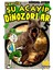 Kaan ile Şu Acayip Dinozorlar 1