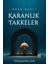 Karanlık Takkeler 1