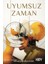 Uyumsuz Zaman 1