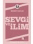 Sevgi ve Ilim Denemeler 1