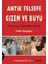 Antik Felsefe, Gizem ve Büyü 1