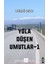 Yola Düşen Umutlar 1 1