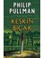 Keskin Bıçak / Altın Pusula Karanlık Cevher Dizisi 2. Kitap 1
