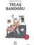 Telaş Bandosu 1