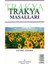 Trakya Masalları - Tales Of Thrace 1