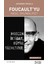 Foucault’yu Nasıl Okumalıyız? 1
