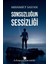 Sonsuzluğun Sessizliği 1