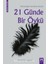 21 Günde Bir Öykü 1