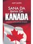 Sana Da Bana Da Kanada Kanada Göçmenlik Rehberi 1