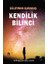 Kendilik Bilinci 1