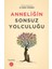 Anneliğin Sonsuz Yolculuğu 1