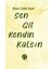 Sen Git Kendin Kalsın 1