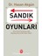 Sandık Oyunları 1