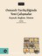 Osmanlı Tarihçiliğinde Yeni Çalışmalar Kaynak, Bağlam, Yöntem 1