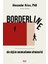 Borderline Bir Kişilik Bozukluğunun Biyografisi 1