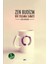 Zen Budizm/ Bir Yaşama Sanatı 1