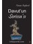 Davut’un Serissa’sı 1