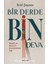 Bir Derde Bin Deva Maddi ve Manevi Hastalıklara Şifa 1