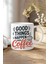 Good Thıngs Happen Over Coffee Baskılı Hediyelik Kupa Bardak 1