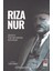 Rıza Nur- Şiirleri ve Türk Şiiri Hakkında Mütalaaları 1