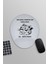 Hiç Sanmıyorum Komik Eğlenceli Baskılı Oval Bilek Destekli Mousepad 1