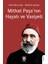 Mithat Paşa’nın Hayatı ve Vasiyeti 1