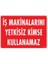 Iş Makinaları Uyarı Levhası 25X35 KOD:1325 1