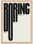Do Boring Things Poster - Doğal Ahşap Çerçeveli Tablo 4