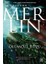 Merlin 8. Kitap - Ölümcül Büyü 1