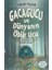 Gacagucu ve Dünyanın Öbür Ucu 1