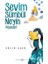 Sevim Sümbül Neyin Peşinde? 1