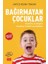 Bağırmayan Çocuklar 1