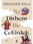Iki Dirhem Bir Çekirdek - Ciltli 1