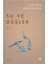 Su ve Düşler 1