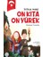 Istiklal Marşı - On Kıta On Yürek 1