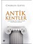 Antik Kentler Antik Yakındoğu, Mısır, Yunan ve Roma’da Kentsel Yaşamın Arkeolojisi 1