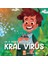 Kral Virüs 1