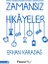 Neşeli Haberlerden Hüzünlü Gerçeklere - Zamansız Hikâyeler 1