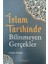 Islam Tarihinde Bilinmeyen Gerçekler 1