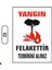 Yangın Felakettir Tedbirini Alınız Uyarı Ikaz Levhası 1
