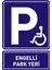 ‘engelli Park Yeri’ Uyarı Levhası' Pvc Plastik Uyarı Levhası (30X42 Cm) 1