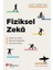 Fiziksel Zeka 1