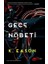 Gece Nöbeti 1