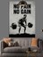 No Pain No Gain Yazılı Fitness Gym Motivasyon Dekoratif Kanvas - Mdf Ahşap Tablo 2