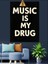 Musıc Is My Drug Motivasyon Yazısı Dekoratif Kanvas - Mdf Ahşap Tablo 5