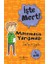 Işte Mert! - Matematik Yarışması - Iş Birliği 1