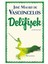 Delifişek - Jose Mauro De Vasconcelos | Vitrindeki Kitaplar 1