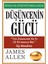 Düşüncenin Gücü: Insan Ne Düşünüyorsa Odur - James Allen | Vitrindeki Kitaplar 1